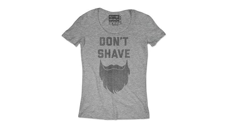 Don't Shave Tee