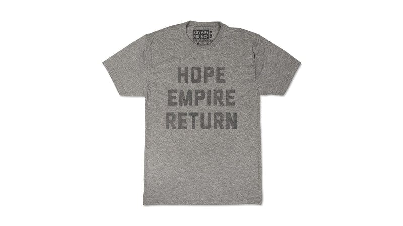 Hope Empire Return Tee