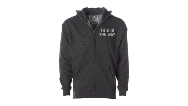 This Is The Way Heavyweight Zip-Up Hoodie
