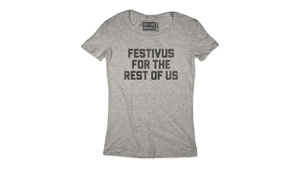 Festivus For The Rest Of Us Tee