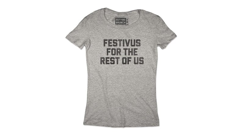 Festivus For The Rest Of Us Tee