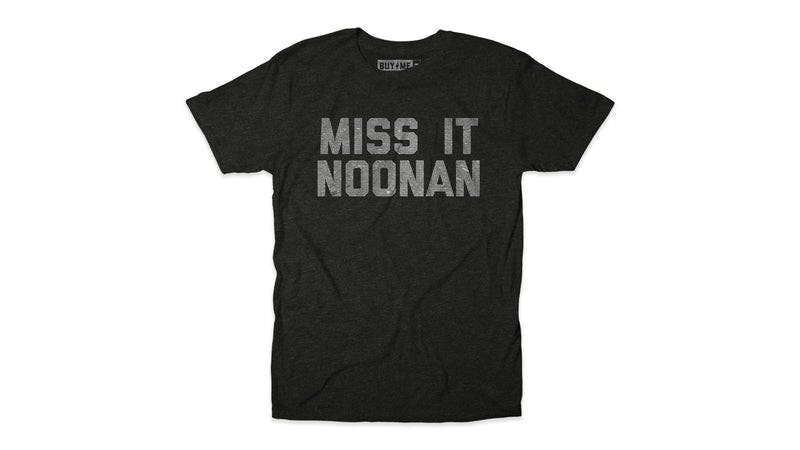 Miss It Noonan Tee