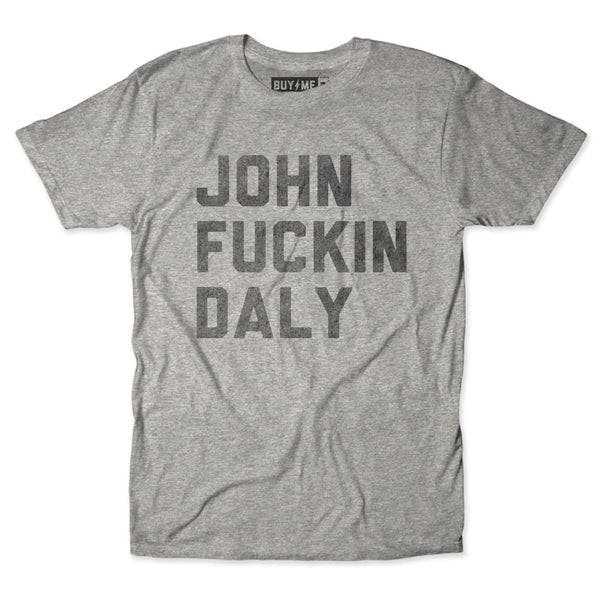 John Fuckin Daly 2.0 Tee