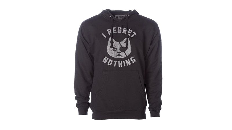 I Regret Nothing Pullover Hoodie