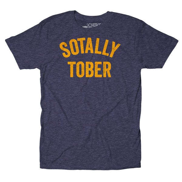 Sotally Tober Tee