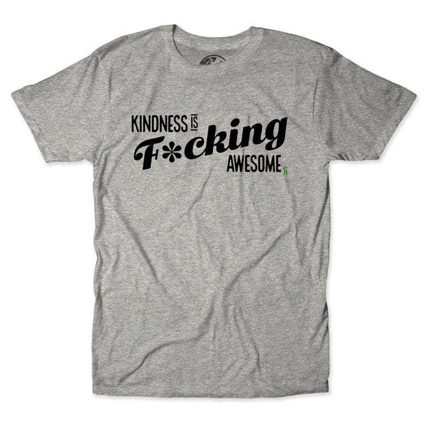 Kindness is F*cking Awesome Tee