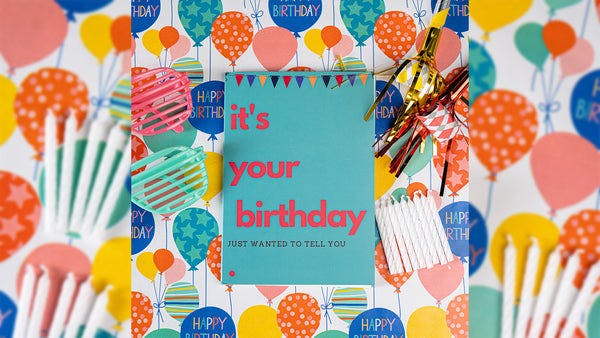 It's Your Birthday Exploder Card
