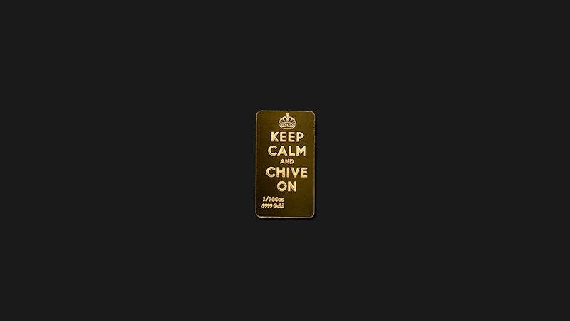 Keep Calm and Chive On 1/100th oz Gold Bar
