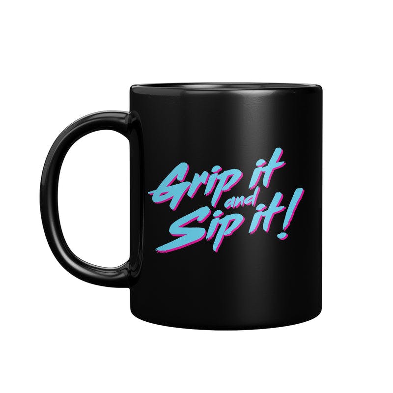 Grip It And Sip It! Mug