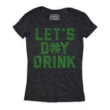 Let's Day Drink Tee