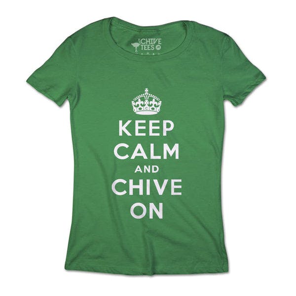 Keep Calm and Chive On Tee